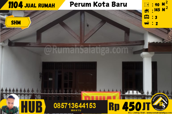 #1106 | 450JT | LT:90m2 LB:145m2 | Jual Rumah di Salatiga | Perumahan Kota Baru