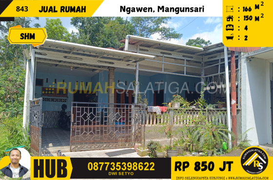 #843| 850 JT | LT: 166m2 LB: 150 m2 | Jual Rumah di Salatiga | Ngawen