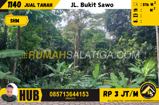 #1140 | 3JT/M | LT : 576m LB : | Jual Tanah Sidorejo | JL. Bukit Sawo ( Bina Dharma )