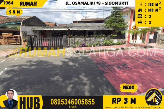 #1964 | 3M | LT: 183m2 LB: 183m2 | Jual Rumah di Salatiga | Jl. Osamaliki – Sidomukti