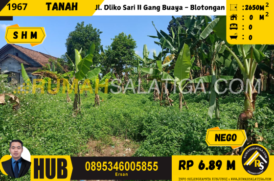 #1967 | 6,89M | LT: 2650m² | Jual Tanah di Salatiga | Jl. Dliko Sari II, Gang Buaya – Blotongan