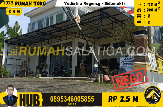 #1973 | 2.5M | LT: 173m² LB: 200m² | Jual Rumah Toko di Salatiga | Yudistira Regency – Sidomukti